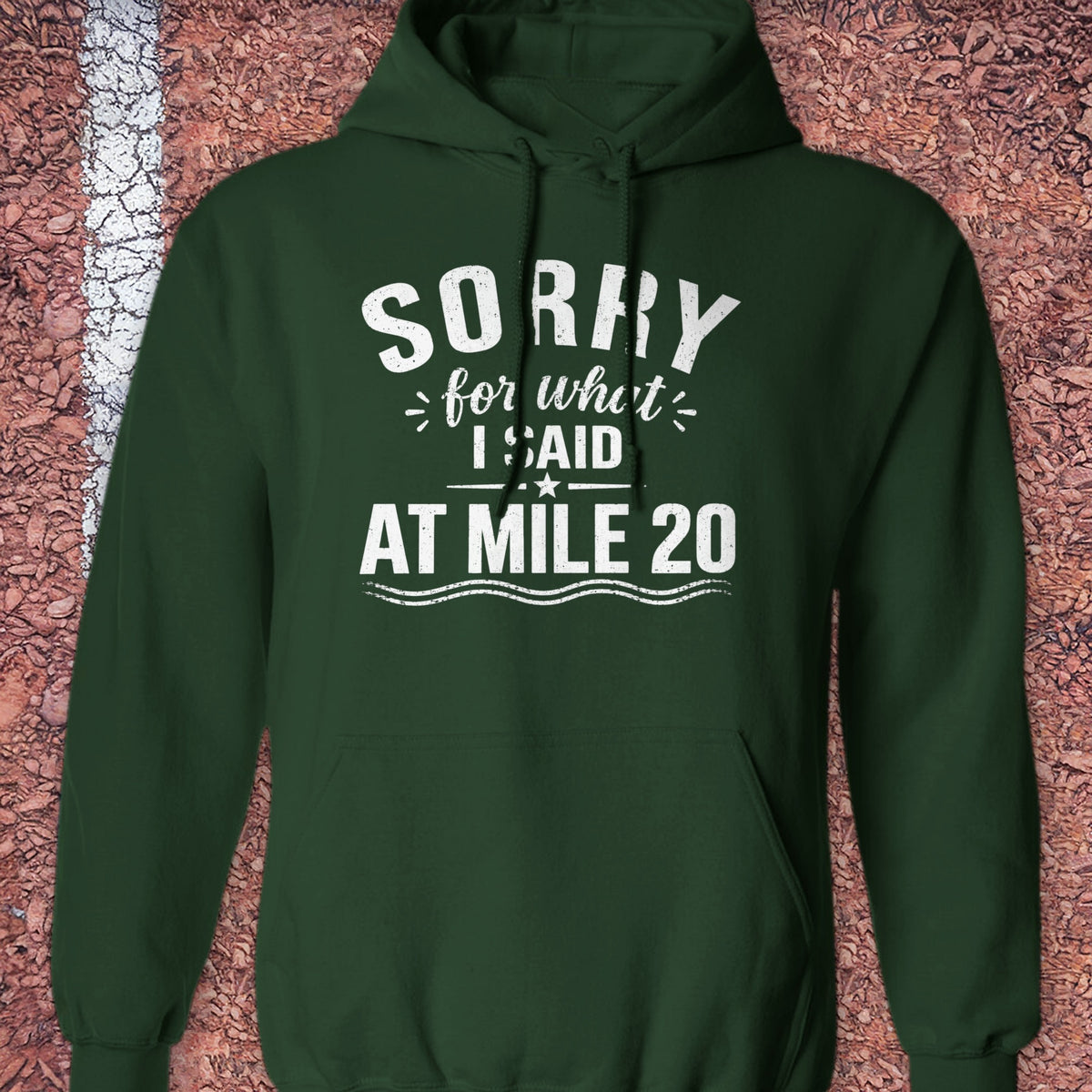Sorry Mile 20 Hoodie - Forest Green