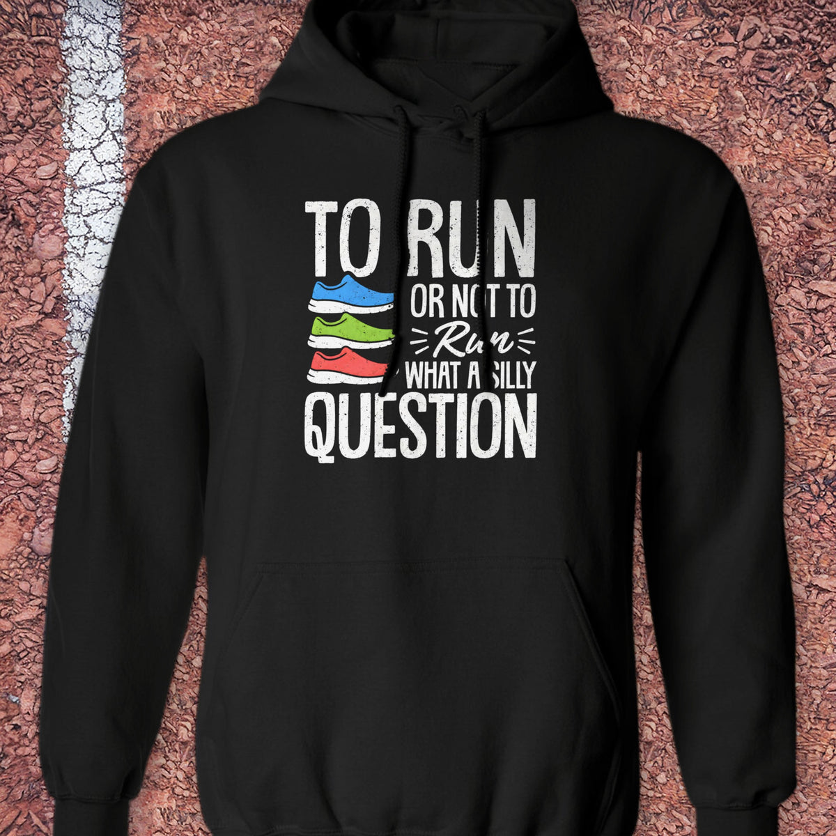 To Run or Not to Run Hoodie - Black