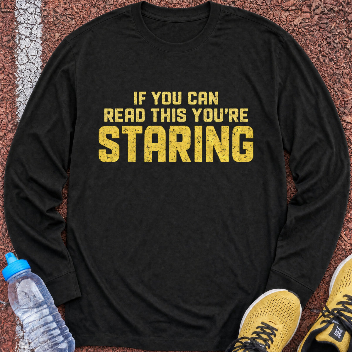 You're Staring Long Sleeve - Black