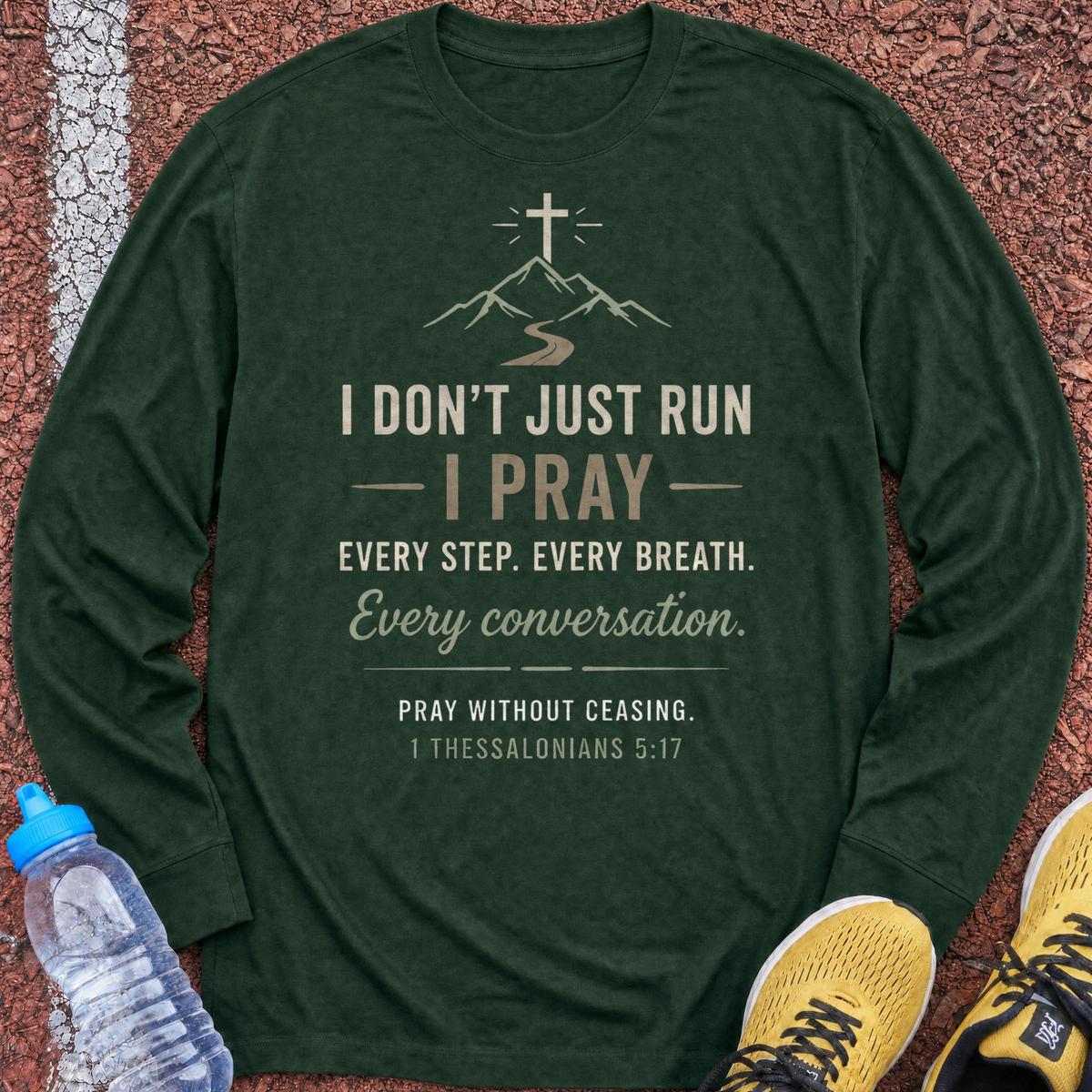 I Pray Long Sleeve - Forest Green