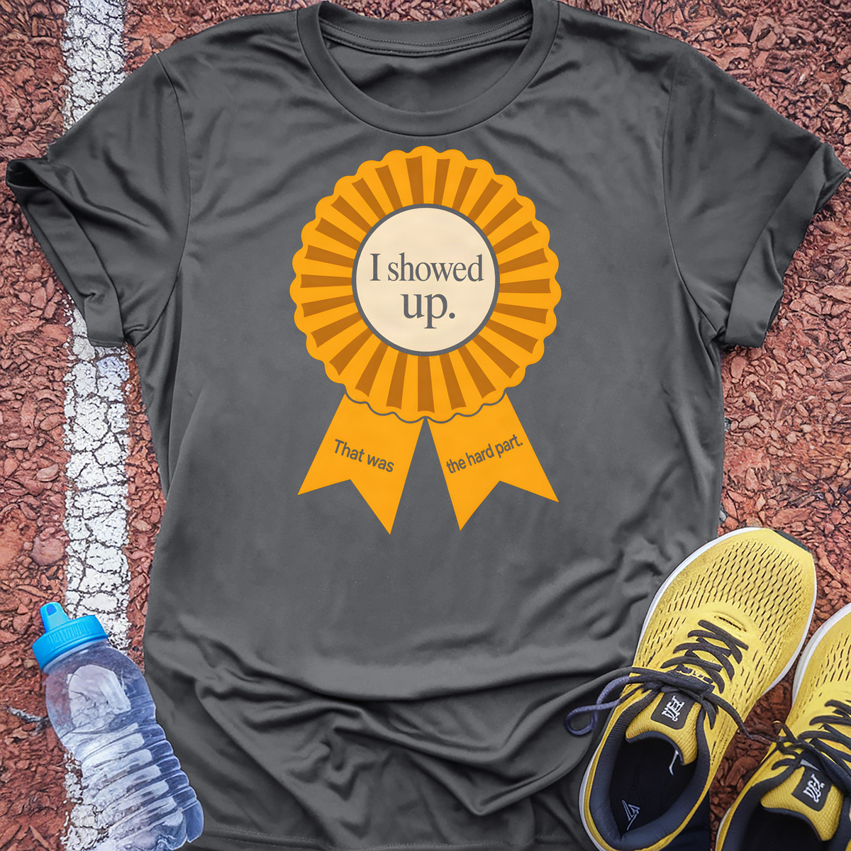 I Showed Up T-Shirt - Charcoal