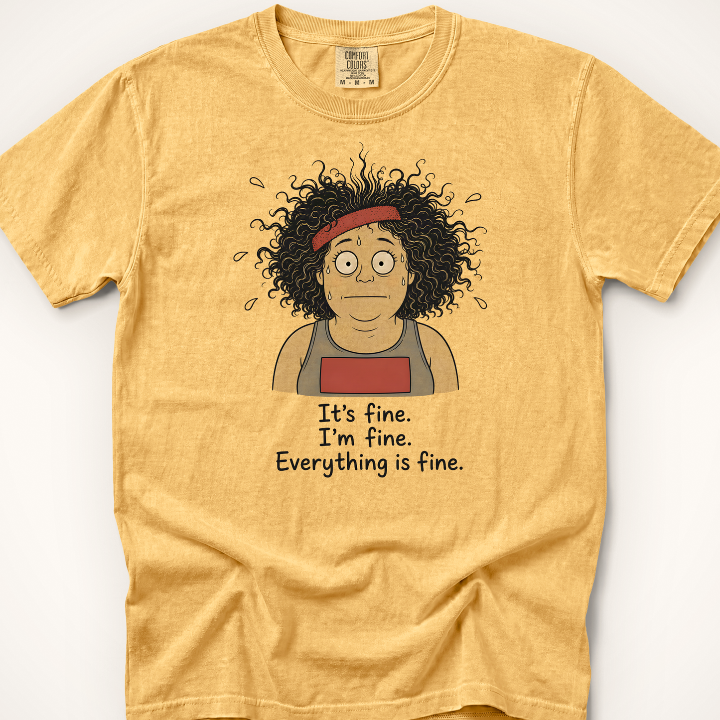 It's Fine I'm Fine T-Shirt - Mustard