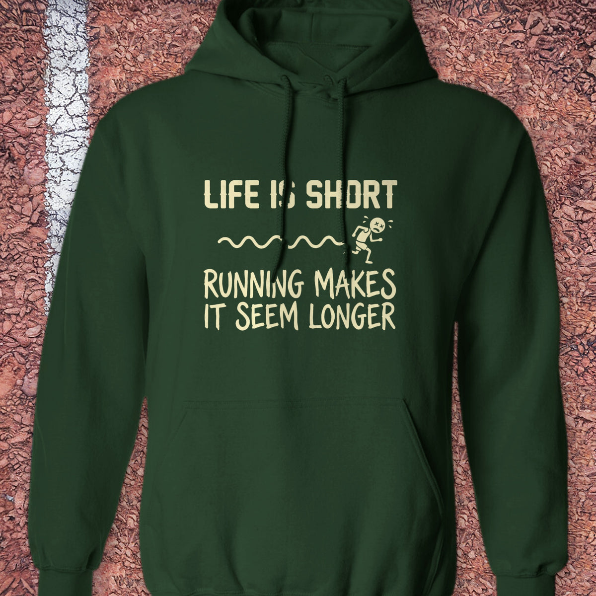 Life is Short Hoodie - Forest Green