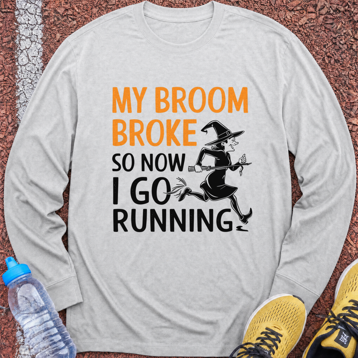 My Broom Broke Long Sleeve - Ash
