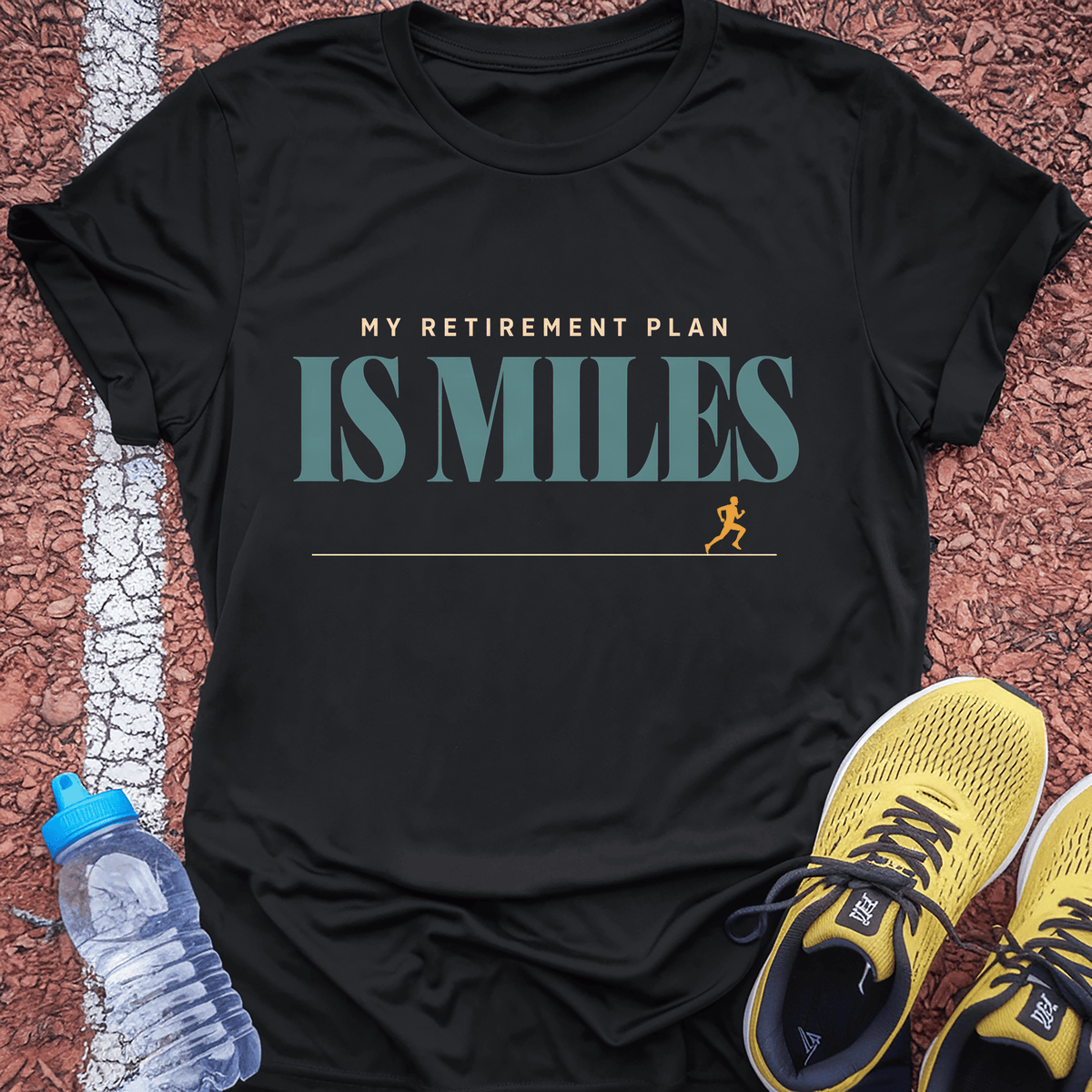 My Retirement Plan Is Miles T-Shirt - Black