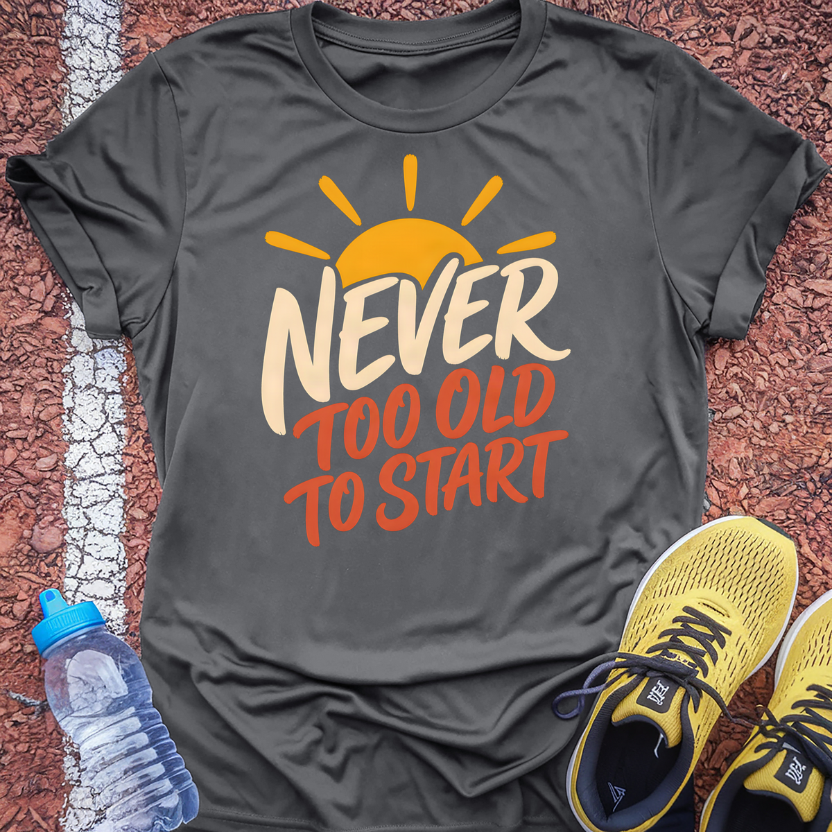 Never Too Old To Start T-Shirt - Charcoal