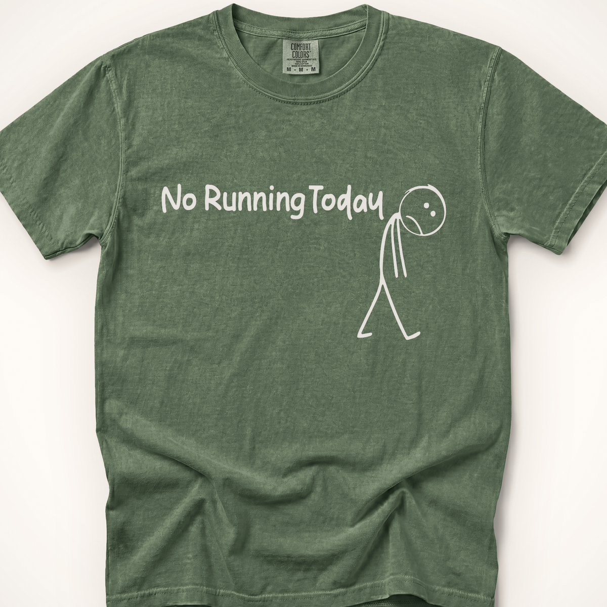 No Running Today CC - Moss