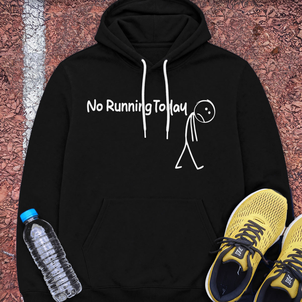 No Running Today Hoodie - Black