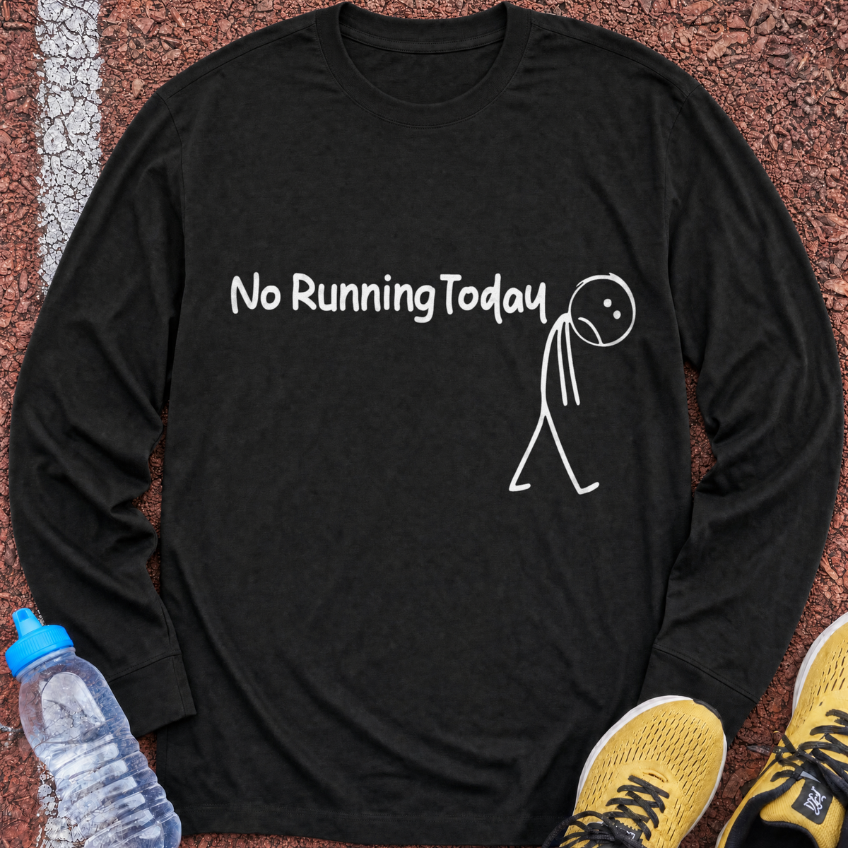 No Running Today Long Sleeve - Black