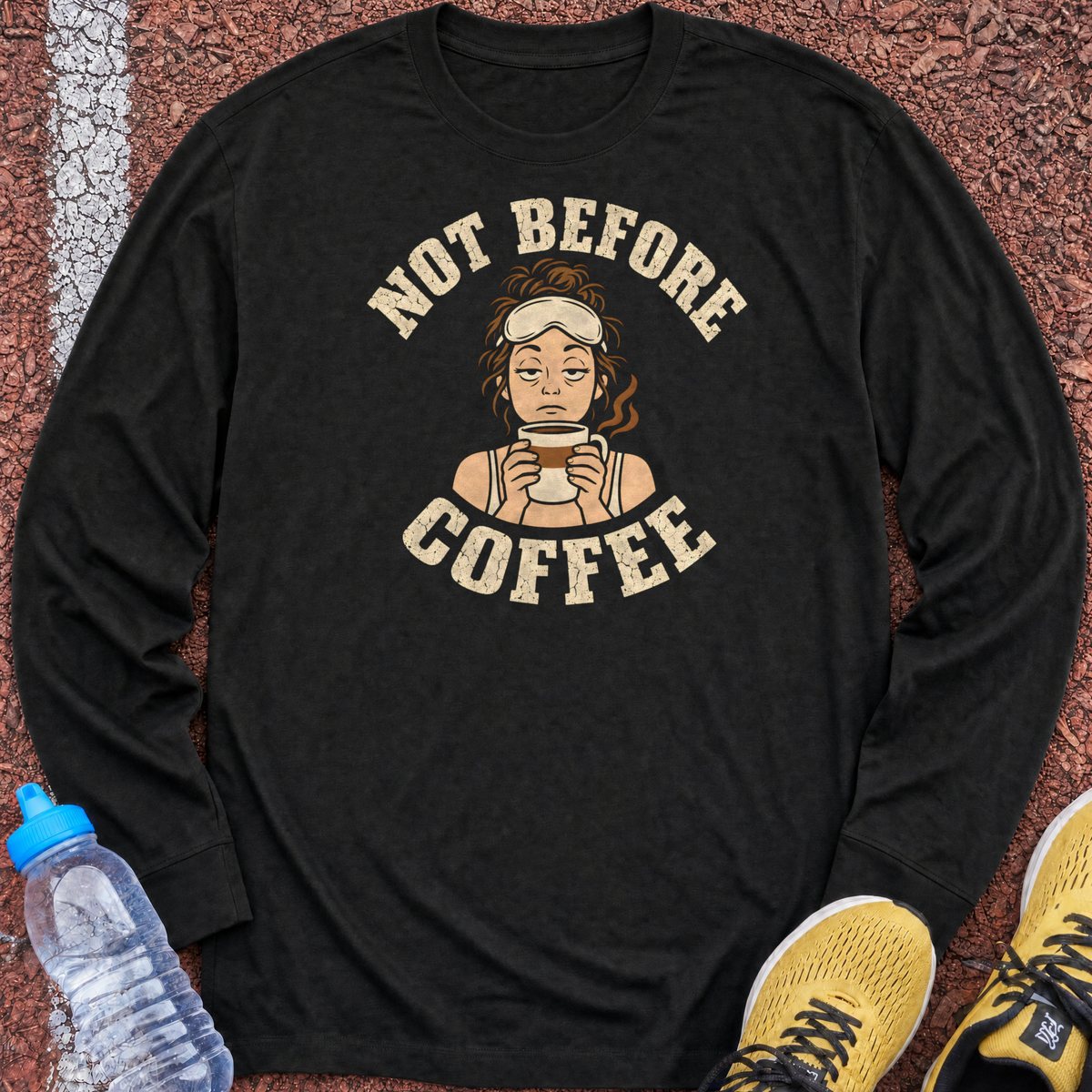 Not Before Coffee Long Sleeve - Black