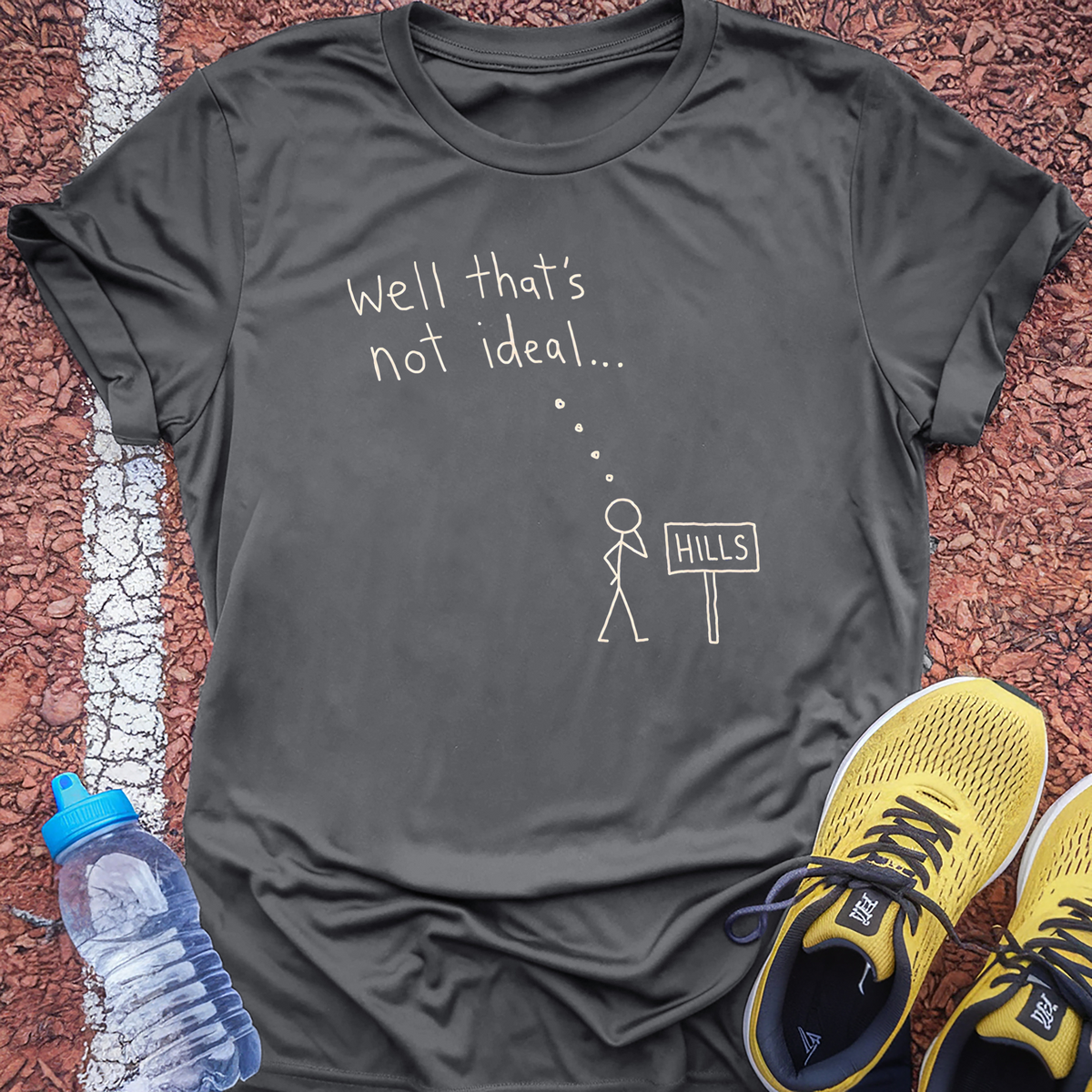 Well That's Not Ideal T-Shirt - Charcoal