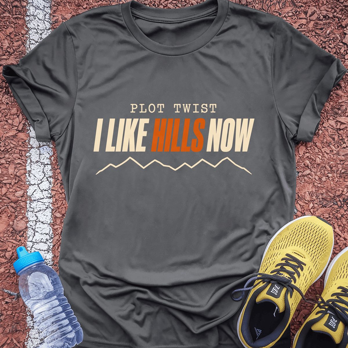 Plot Twist I Like Hills Now T-Shirt - Charcoal