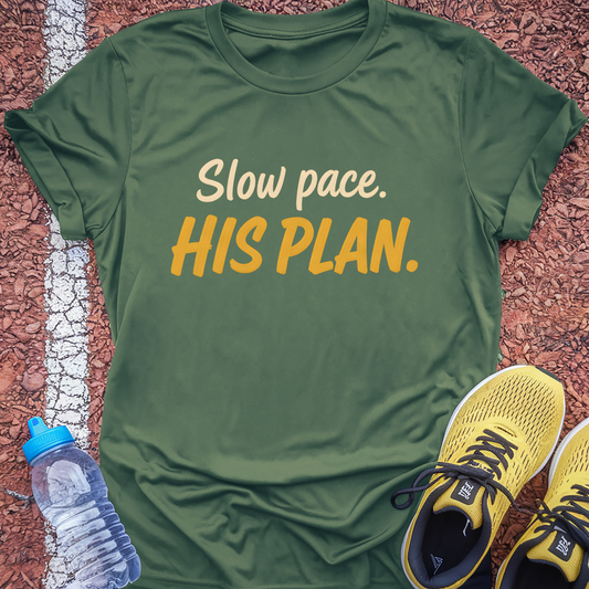 Slow Pace His Plan T-Shirt - Military Green