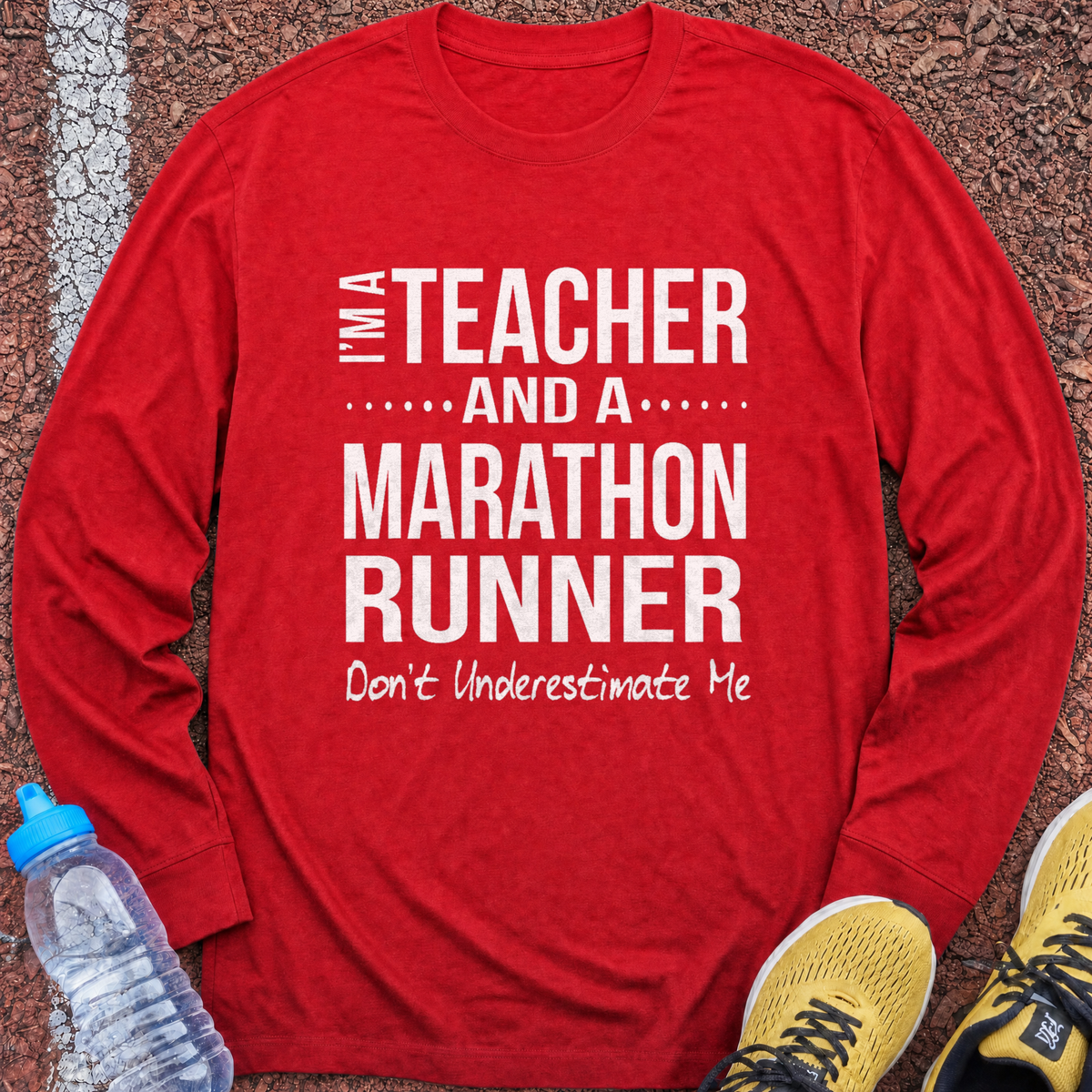 Teacher and Marathon Runner Long Sleeve - Red