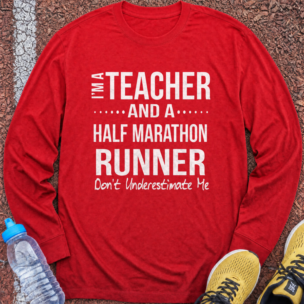 Teacher and Half Marathoner Long Sleeve - Red