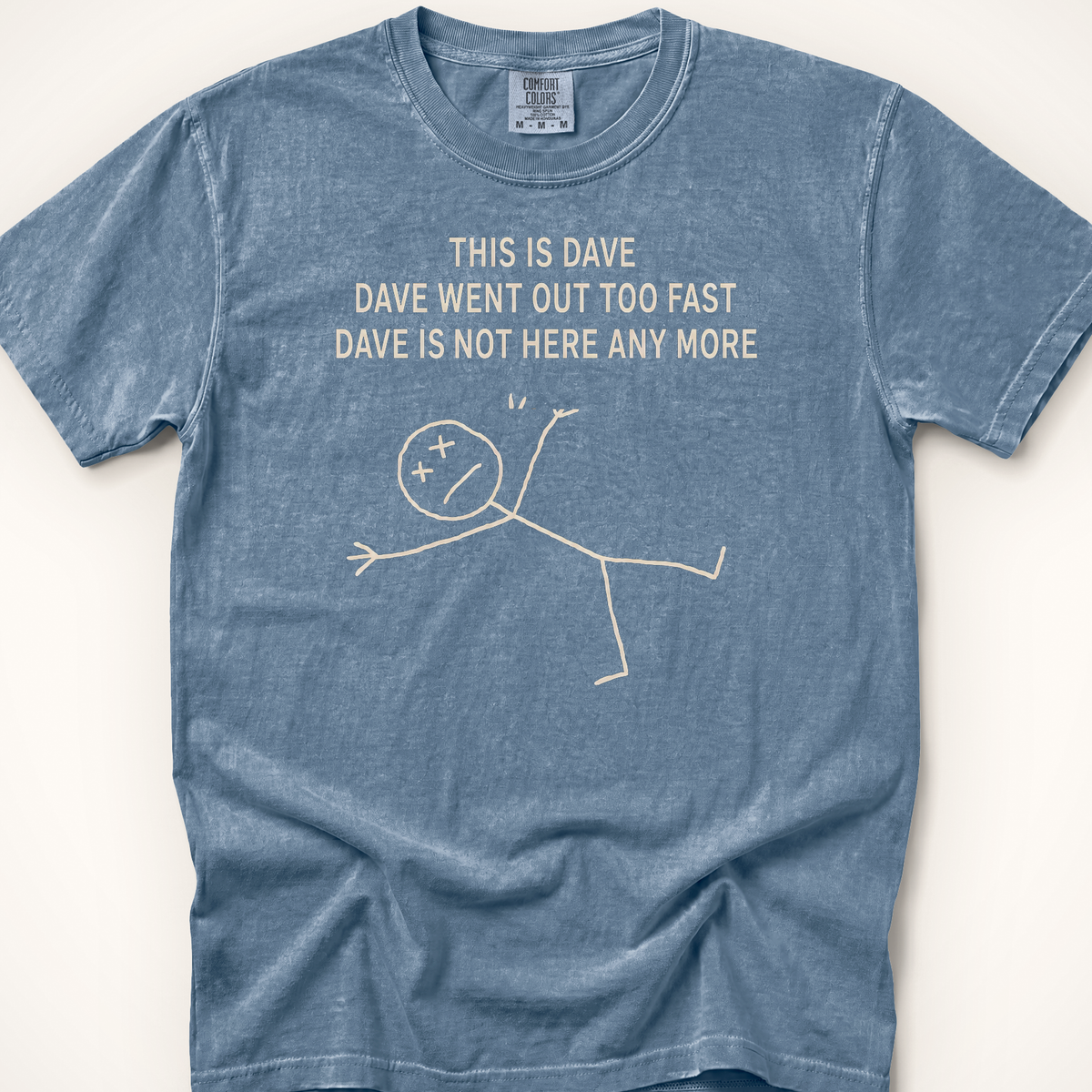 This Is Dave T-Shirt - Blue Jean