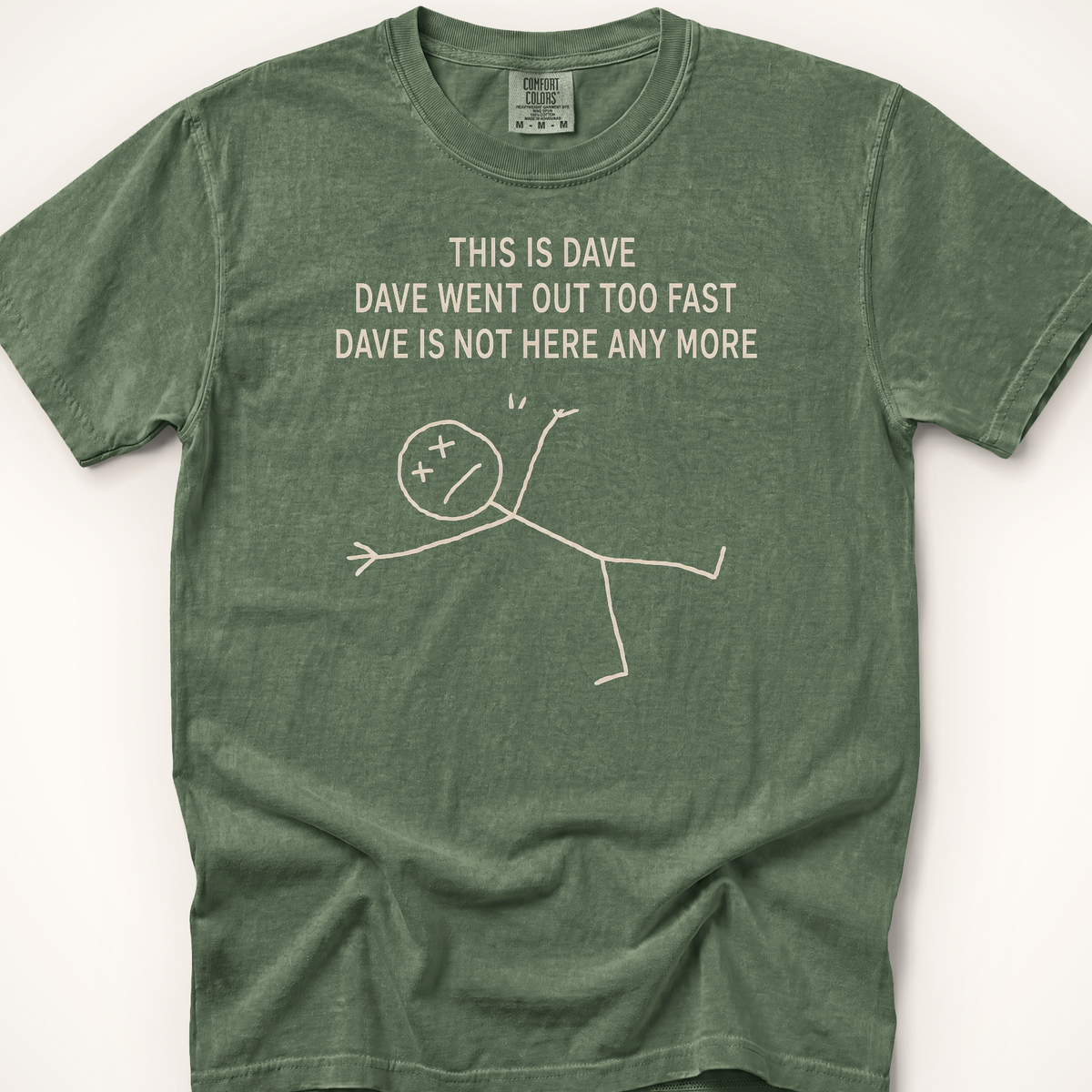 This Is Dave T-Shirt - Moss