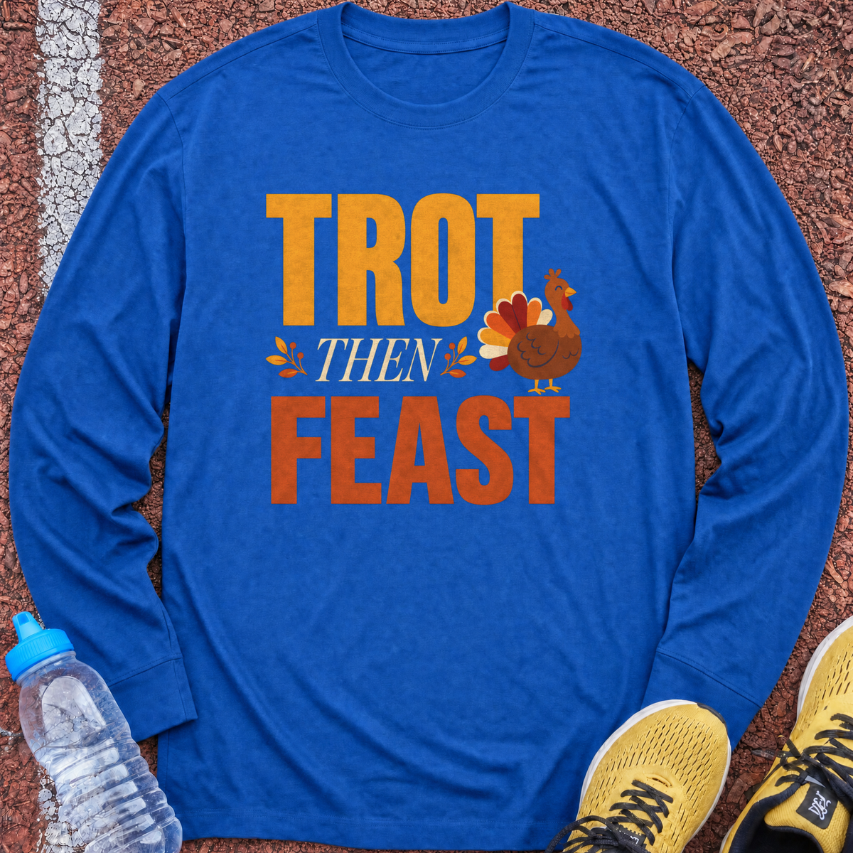 Trot Then Feast Long Sleeve - Royal