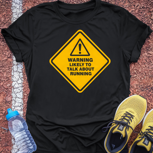 Likely to Talk About Running T-Shirt - Black