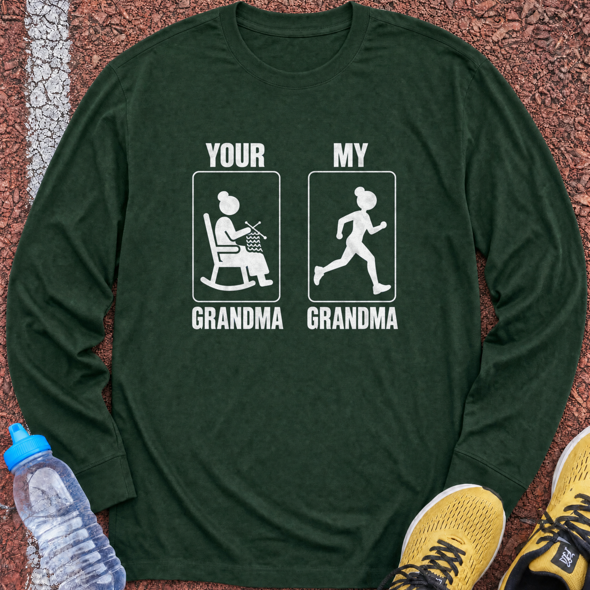 Your Grandma My Grandma Long Sleeve - Forest Green